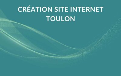 Création site internet à Toulon